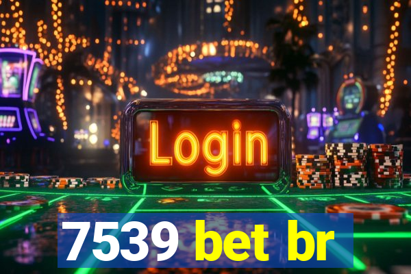 7539 bet br